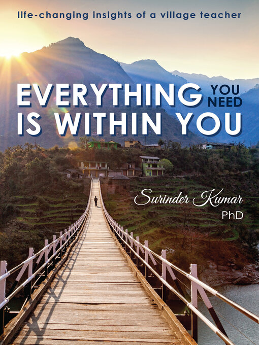 Title details for Everything You Need Is Within You by Surinder Kumar - Available